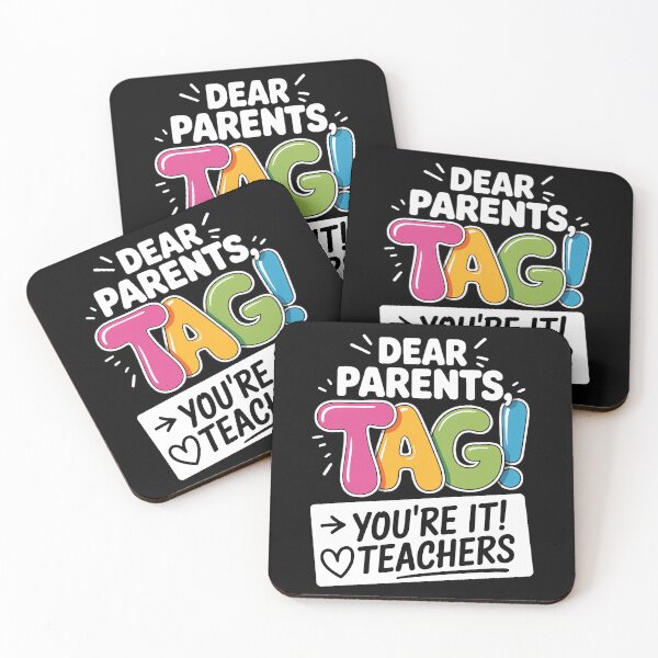 Item preview, Dear Parents Tag You're It Love Teachers Last Day of School designed and sold by FaithAbbott.
