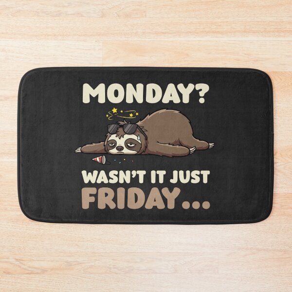 Item preview, Monday Sloth Funny Hangover Mood Weekend Humor designed and sold by Infinitee8hirts.