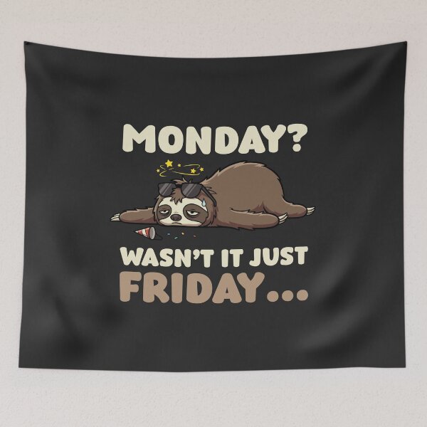 Item preview, Monday Sloth Funny Hangover Mood Weekend Humor designed and sold by Infinitee8hirts.