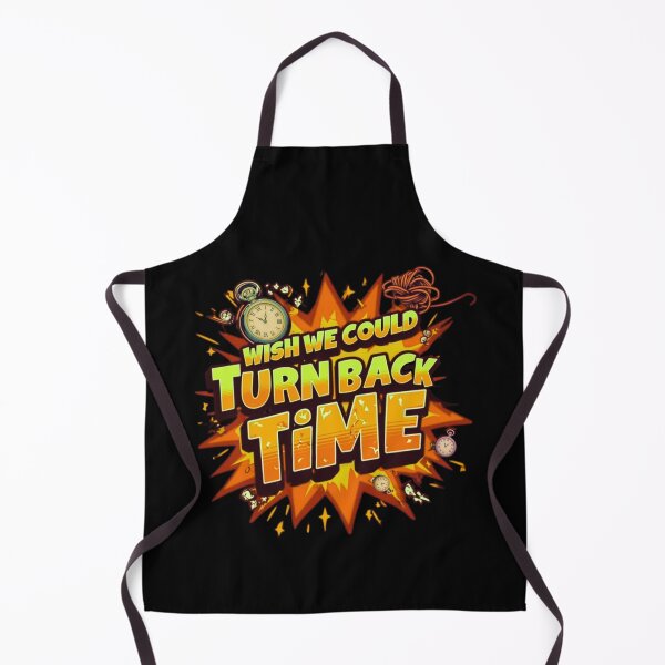 Item preview, Wish we could turn back time designed and sold by Stefrait-7.