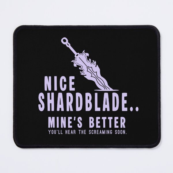 Item preview, Nice Shardblade … Mine’s Better – Funny Fantasy Design designed and sold by Fun Funky Designs.