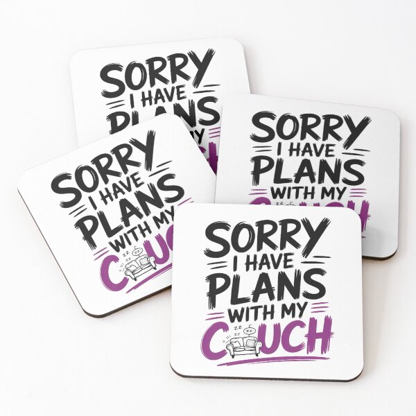 Item preview, Sorry I Have Plans With My Couch Quote designed and sold by IslandTyped.