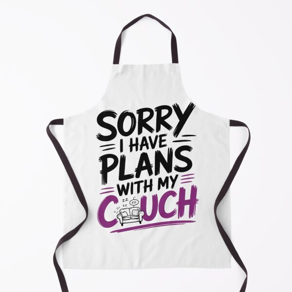 Item preview, Sorry I Have Plans With My Couch Quote designed and sold by IslandTyped.