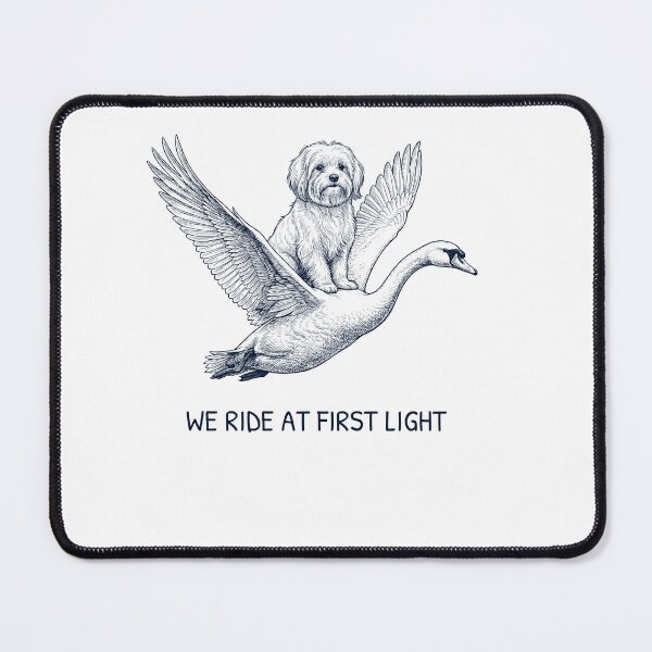Item preview, We Ride at First Light Funny Maltese Mute Swan Dog Lover designed and sold by DoodleTortle.