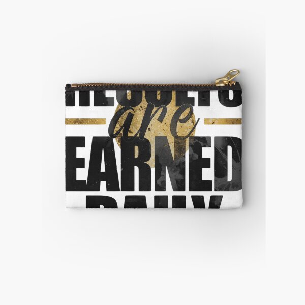 Item preview, Results Are Earned Daily – Fitness Discipline Motivation designed and sold by guchieworldcollection.