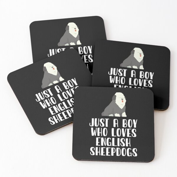 Item preview, Just A Boy Who Loves English Sheepdogs designed and sold by CosmoKitsch.