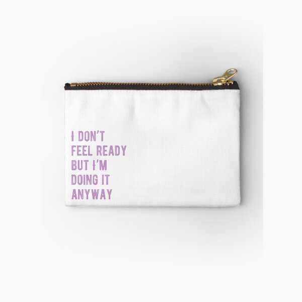 Item preview, i don’t feel ready but i’m doing it anyway courage motivation quote aesthetic designed and sold by THE JAVE STUDIOS.
