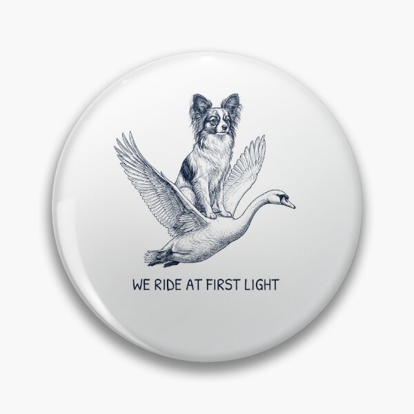 Item preview, We Ride at First Light Funny Papillon Mute Swan Dog Lover designed and sold by DoodleTortle.
