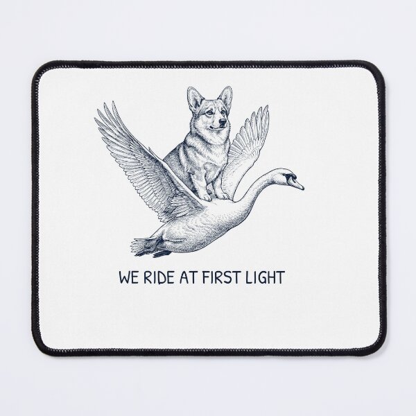 Item preview, We Ride at First Light Funny Pembroke Welsh Corgi Mute Swan Dog Lover designed and sold by DoodleTortle.