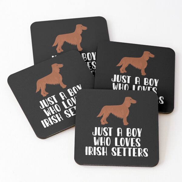 Item preview, Just A Boy Who Loves Irish Setters  designed and sold by CosmoKitsch.