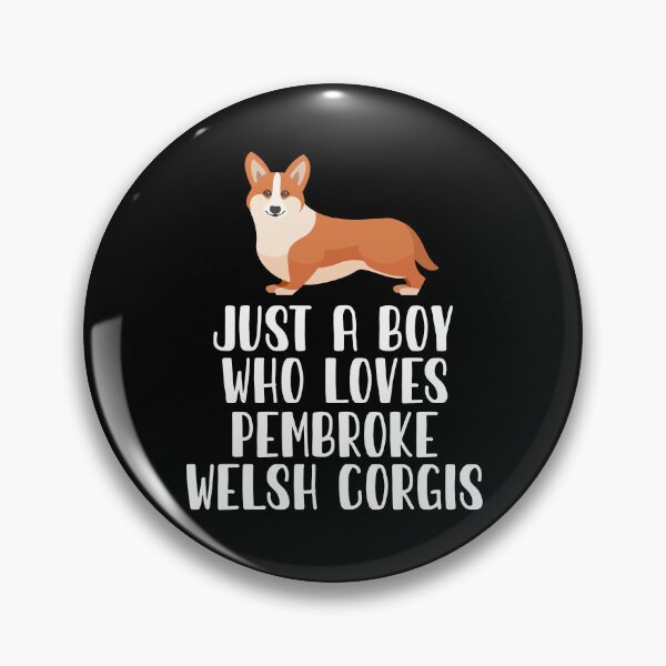Item preview, Just A Boy Who Loves Pembroke Welsh Corgis  designed and sold by CosmoKitsch.