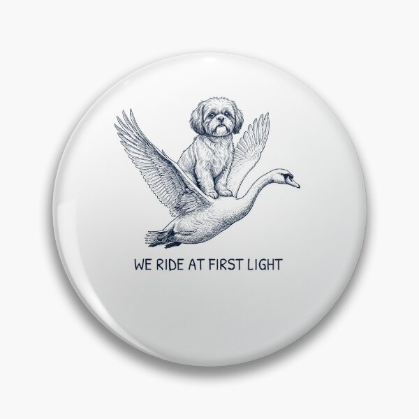 Item preview, We Ride at First Light Funny Shih Tzu Mute Swan Dog Lover designed and sold by DoodleTortle.