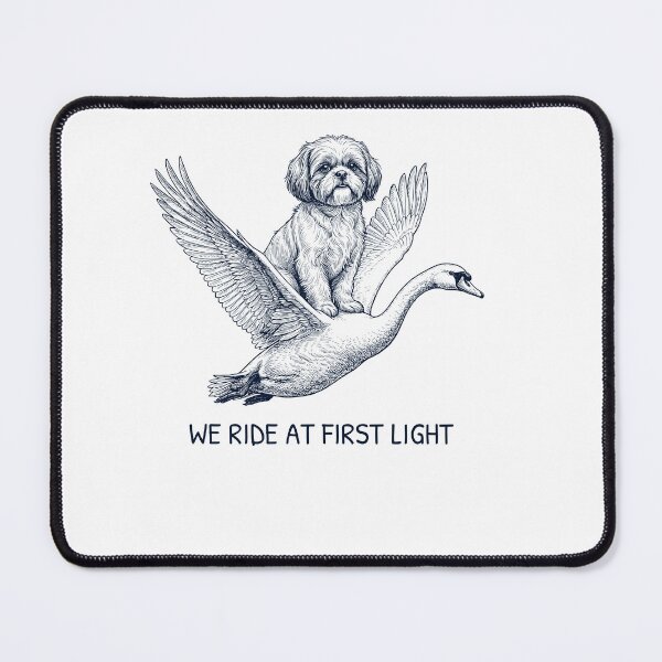 Item preview, We Ride at First Light Funny Shih Tzu Mute Swan Dog Lover designed and sold by DoodleTortle.