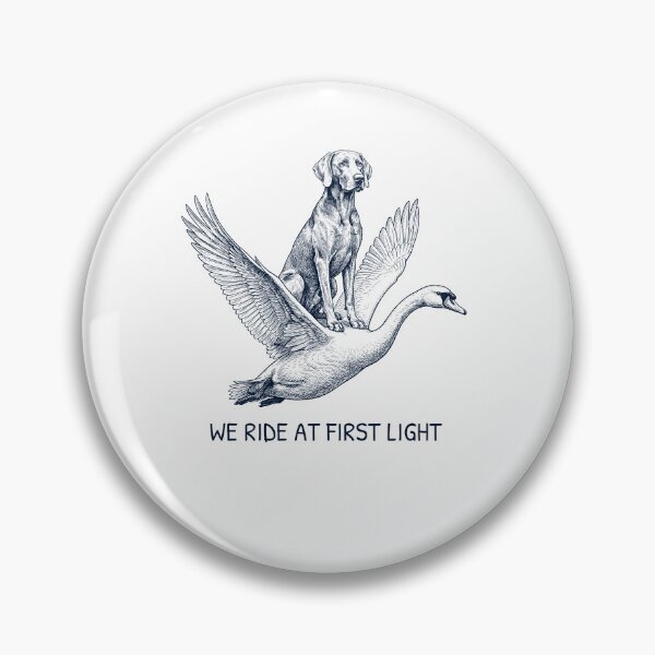Item preview, We Ride at First Light Funny Weimaraner Mute Swan Dog Lover designed and sold by DoodleTortle.