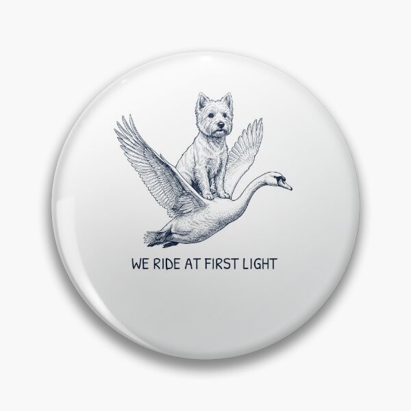 Item preview, We Ride at First Light Funny West Highland White Terrier Mute Swan Dog Lover designed and sold by DoodleTortle.