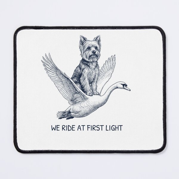 Item preview, We Ride at First Light Funny Yorkshire Terrier Mute Swan Dog Lover designed and sold by DoodleTortle.