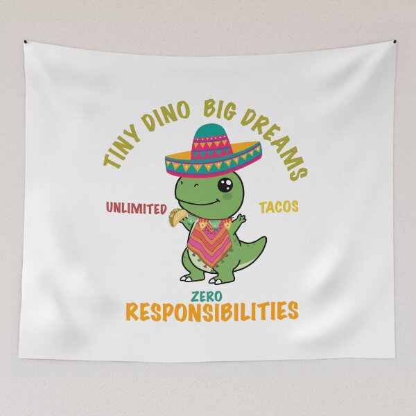 Item preview, Tiny Dino Big Dreams Unlimited Tacos Zero Responsibilities Cute Dinosaur Taco Fiesta Shirt designed and sold by HOUSE OF TIST.