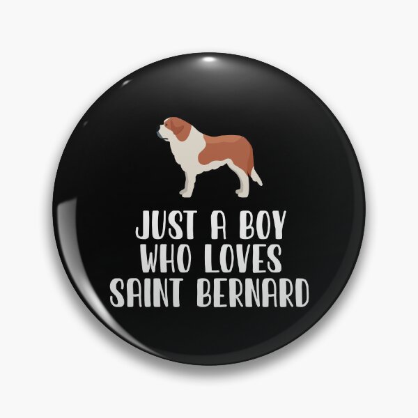 Item preview, Just A Boy Who Loves Saint Bernard designed and sold by CosmoKitsch.