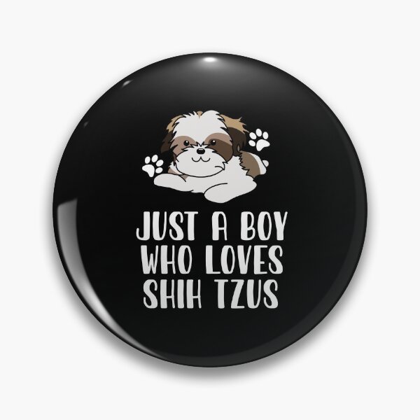 Item preview, Just A Boy Who Loves Shih Tzus designed and sold by CosmoKitsch.