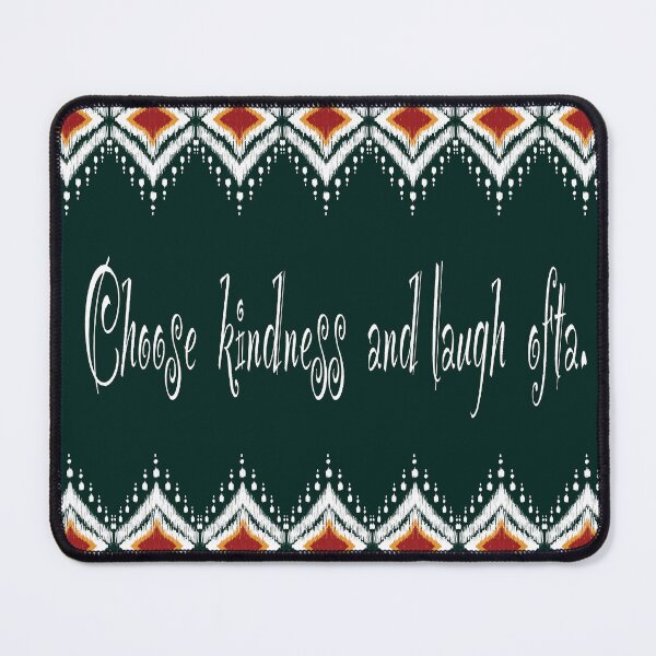 Item preview, Choose Kindness and laugh often: Ethnic ikat pattern art designed and sold by AdesignbyG.