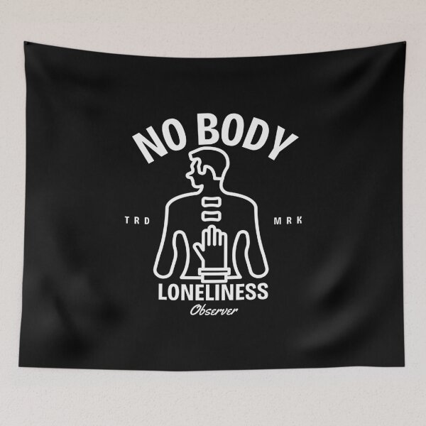 Item preview, No body loneliness designed and sold by Peerless-Prime.
