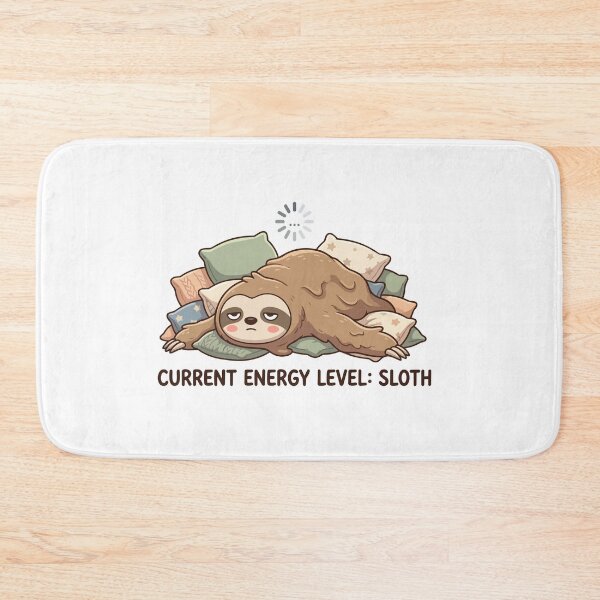 Item preview, Current Energy Level Sloth Exhausted Mood designed and sold by Petzzz.
