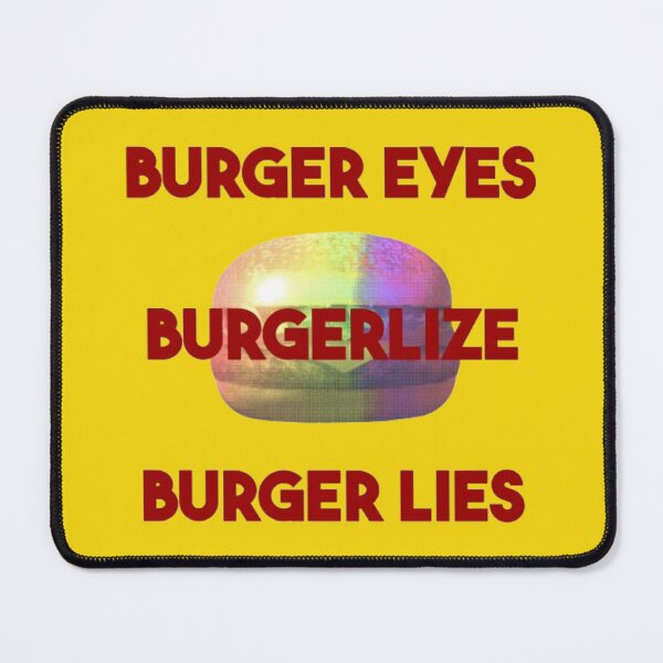 Item preview, burger eyes burgerlize burger lies designed and sold by trinketgal.