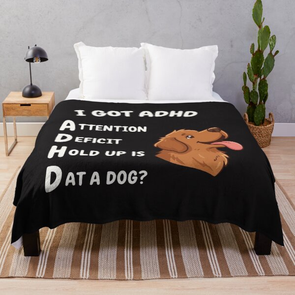 Item preview, I Got ADHD Funny Dog Lover Attention Deficit Distracted by Dogs designed and sold by DonaldMcCullum.