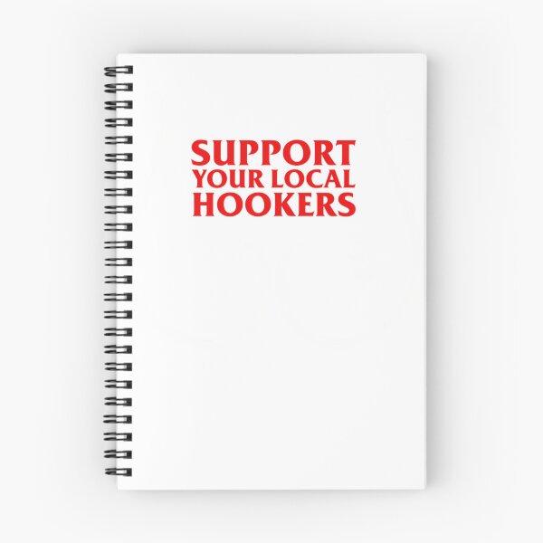 Item preview, Support Your Local Hookers designed and sold by Amoor175.