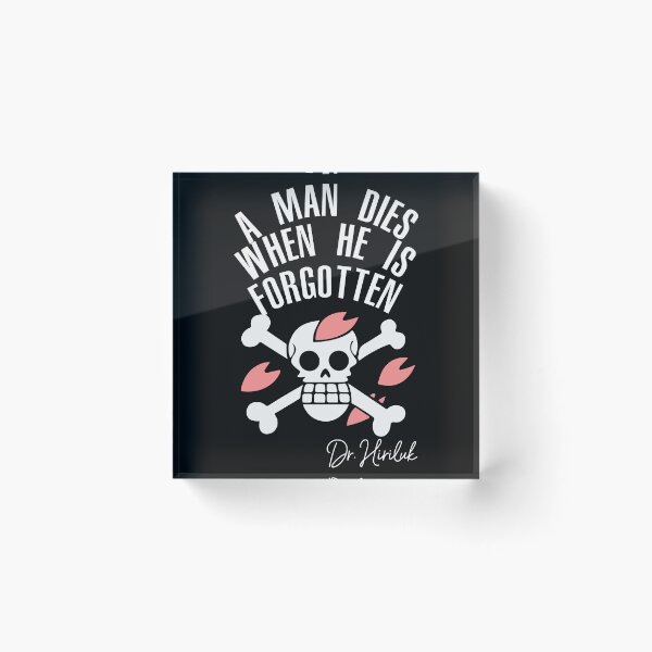 Item preview, A Man Dies When He Is Forgotten designed and sold by OddityDesign.