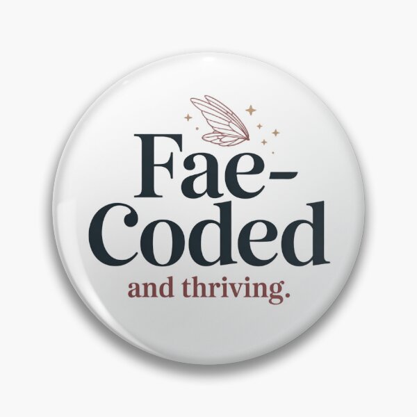 Item preview, Fae Coded And Thriving Romantasy Bookish Gift Fantasy Reader designed and sold by faes-n-tropes.