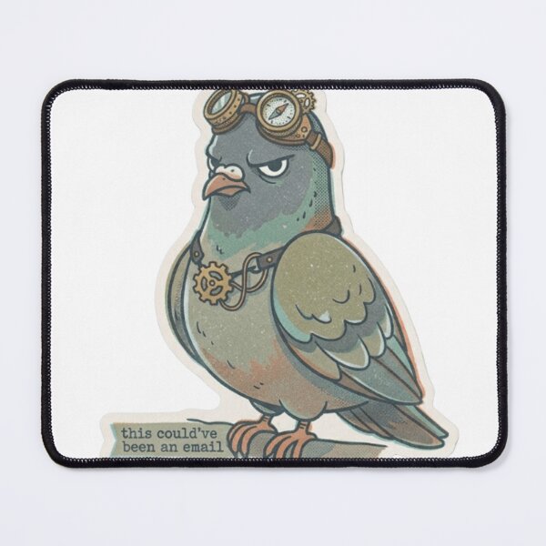 Item preview, This Could’ve Been An Email Pigeon designed and sold by Imaginarium of Chaos falcon88 .