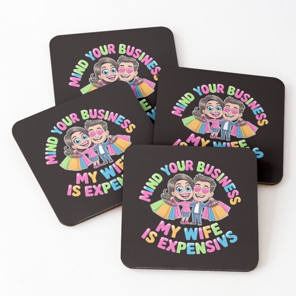 Item preview, Mind Your Business My Wife Is Expensive – Relationship Joke Marriage Humor designed and sold by Redgiant87x.