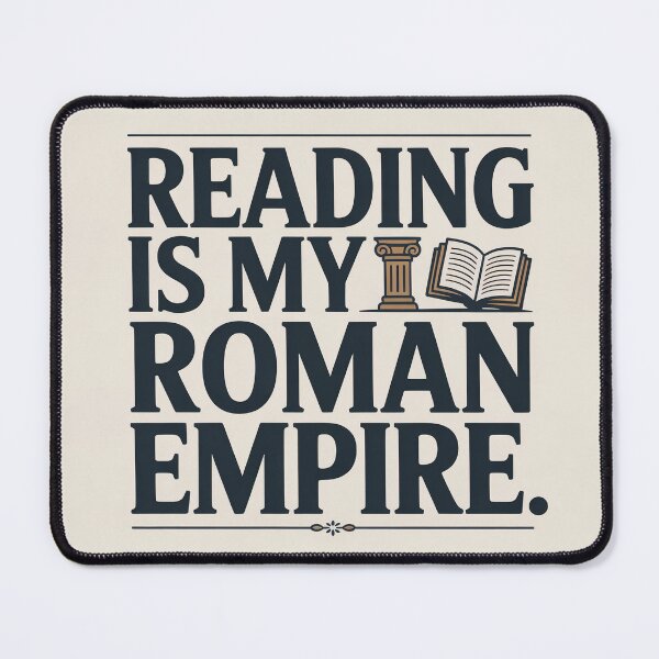 Item preview, Reading Is My Roman Empire Bookish Humor Gift Book Lover designed and sold by faes-n-tropes.
