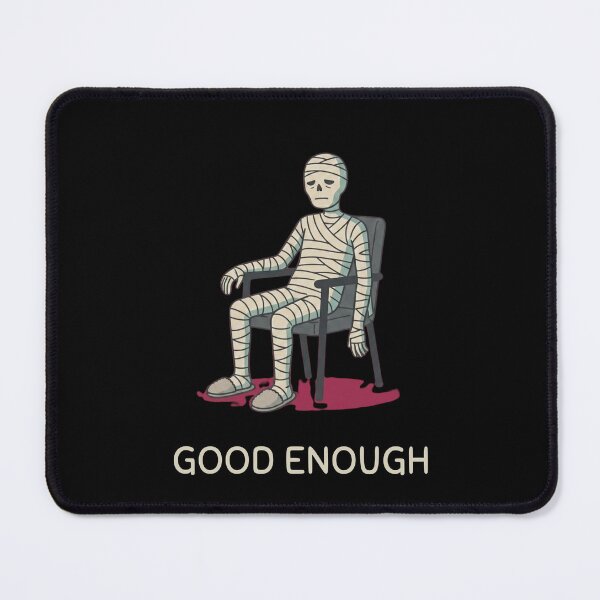 Item preview, Good Enough Mummy Shirt – Minimal Effort Funny Vintage Style Tee designed and sold by Mythic Ink Studio.
