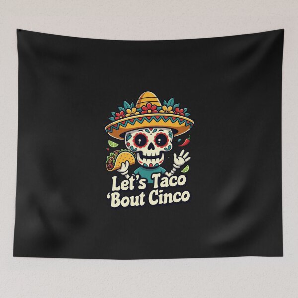 Item preview, Let's Taco 'Bout Cinco Mexican Holiday Celebration Taco Lover designed and sold by GrumpySableye.