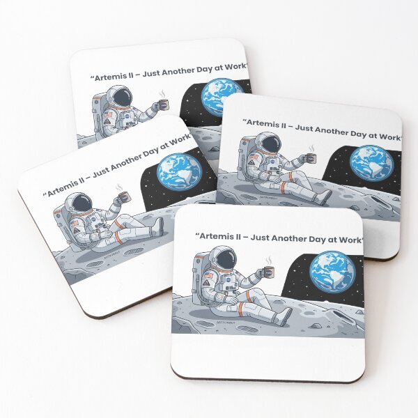 Item preview, Just Another Day at Work – Artemis II Astronaut Design designed and sold by Quiet Mode Studio.