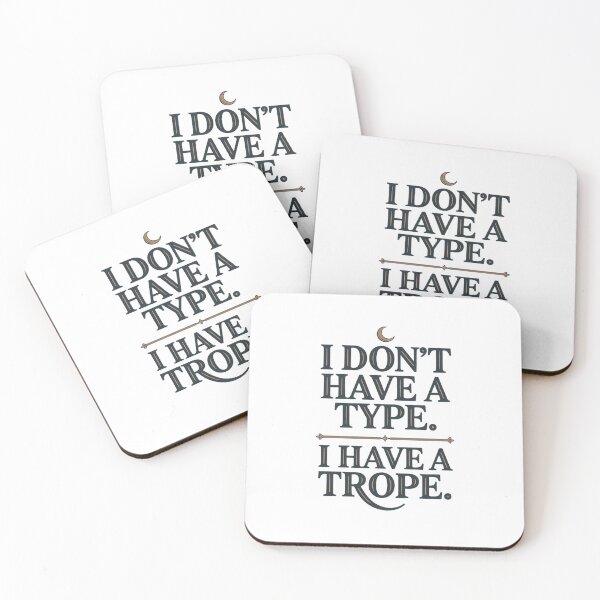 Item preview, I Don't Have a Type I Have a Trope Bookish Gift designed and sold by faes-n-tropes.