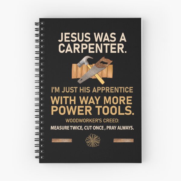 Item preview, Jesus Was A Carpenter Power Tools Woodworker Creed designed and sold by MasticGraphic.