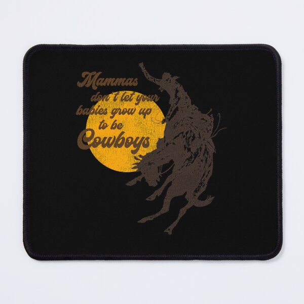 Item preview, Mammas Don'T Let Your Babies Grow Up To Be Cowboys designed and sold by fadstudio.