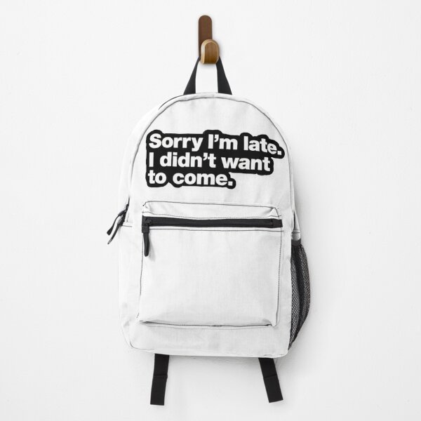 Item preview, Sorry I'm Late I Didn’t Want to Come Sticker – Funny Introvert Sarcasm Meme Aesthetic Quote designed and sold by UmarSBazaaR.