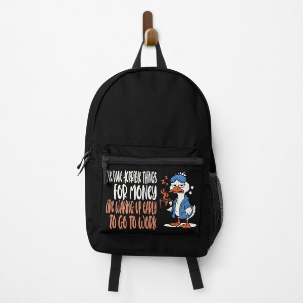 Item preview, I've Done Horrible Things for Money, Goose, Funny designed and sold by Colorfulman.