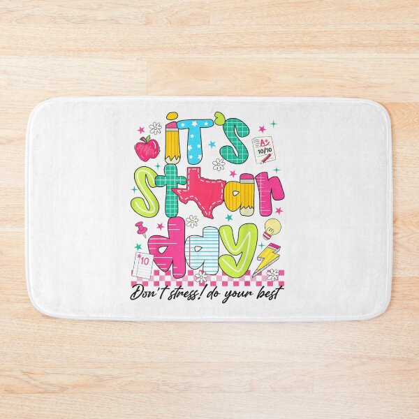 Item preview, Its STAAR Day Texas School Testing Day Teacher Student Motivation Art designed and sold by PhocoNibict.