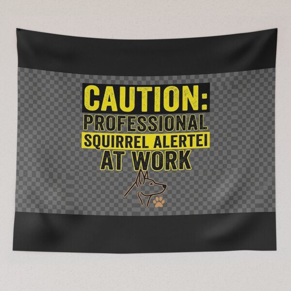 Item preview, Caution Professional Squirrel Alerter At Work Dog Tee designed and sold by SkillShopMill.