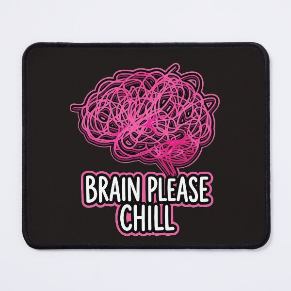 Item preview, Brain Please Chill Overstimulated Brain Graphic designed and sold by PixelQ.