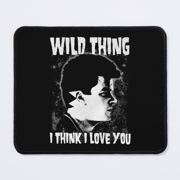 Item preview, Wild Thing I Think I Love You designed and sold by kaizermariz.