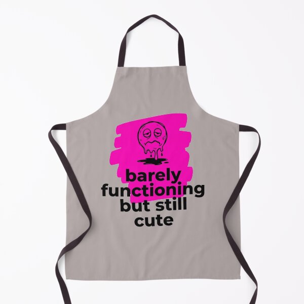 Item preview, Barely Functioning But Still Cute Burnout designed and sold by PixelQ.