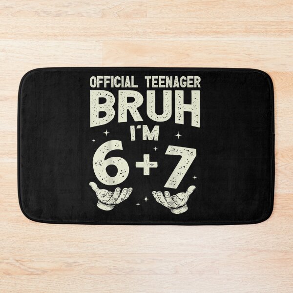Item preview, Official Teenager Bruh I am 6 Plus 7 Funny 13th Birthday Boy designed and sold by PhocoNibict.