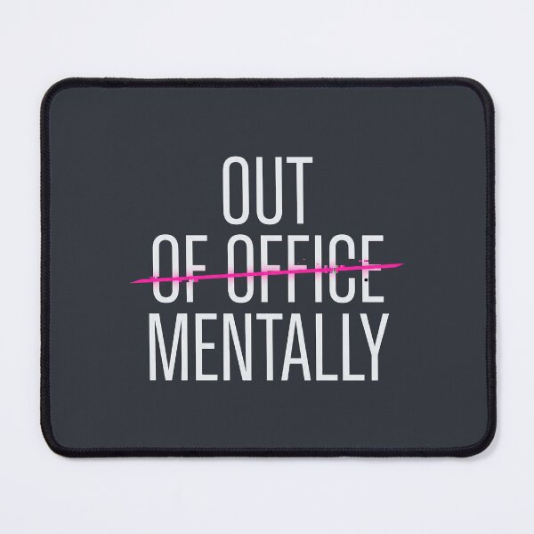 Item preview, Out of Office Mentally Burnout Remote Worker designed and sold by PixelQ.