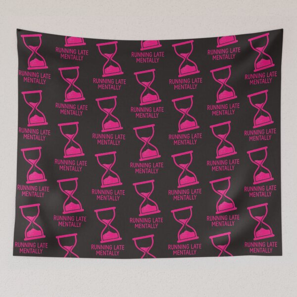Item preview, Running Late Mentally Hourglass Overstimulated designed and sold by PixelQ.
